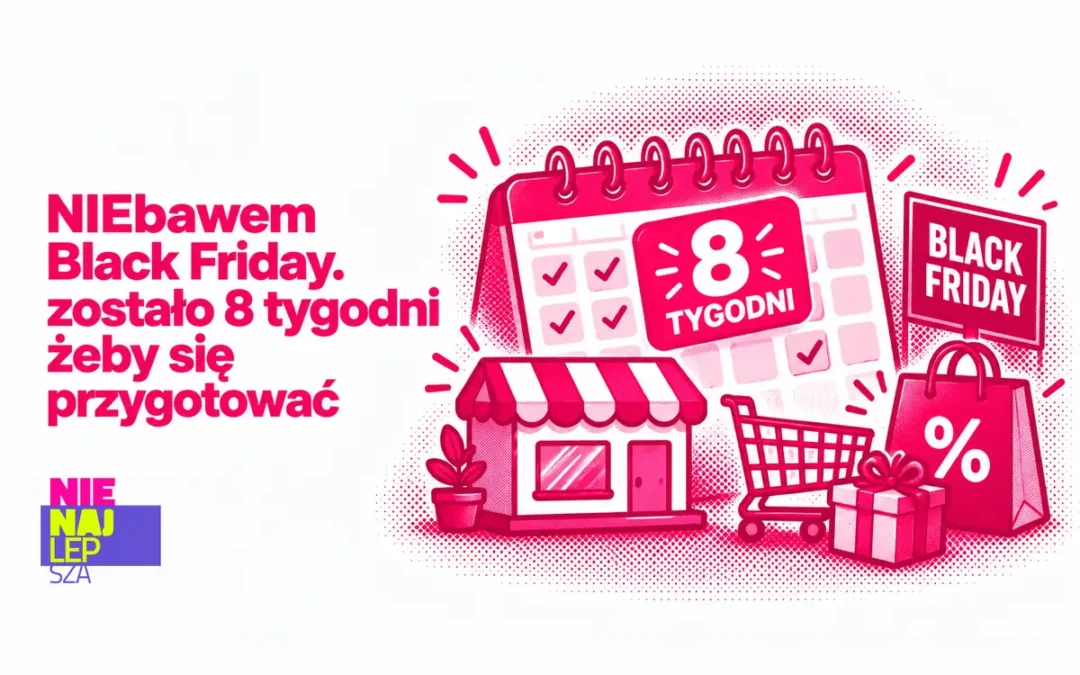 NIEjednodniowy Black Friday. Listopad i grudzień to 61 dni, a sklep przygotowuje się we wrześniu